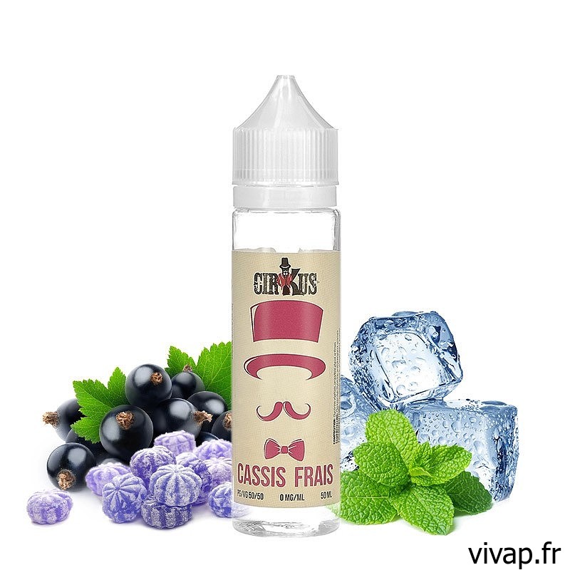 E-liquide Cassis Frais - AUTENTIQUE CIRKUS  50ml vivap.fr tout pour la cigarette électronique